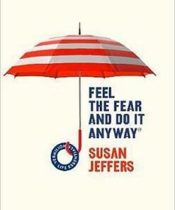 Feel The Fear And Do It Anyway: (Vermilion Life Essentials) - Susan Jeffers - 9781785042652