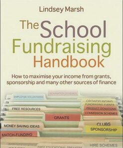 The School Fundraising Handbook: How to maximise your income from grants