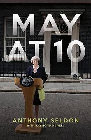 May at 10 - Anthony Seldon - 9781785905179