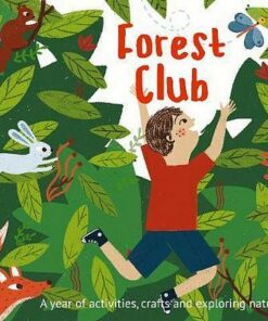Forest Club: A Year of Activities