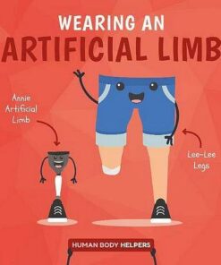 Wearing a Artificial Limb - Harriet Brundle - 9781786377159