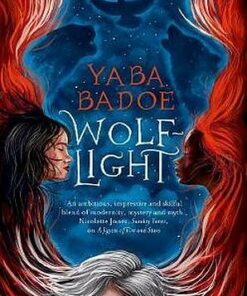 Wolf Light - Yaba Badoe - 9781786695512