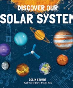 Discover our Solar System - Colin Stuart - 9781787080164