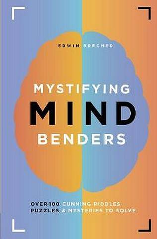 Mystifying Mind Benders - Erwin Brecher - 9781787392991