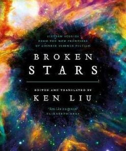 Broken Stars - Ken Liu - 9781788548120