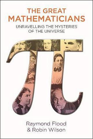 Great Mathematicians - Raymond Flood - 9781788886949