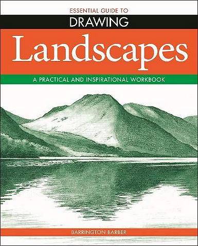 Essential Guide to Drawing: Landscapes - Barrington Barber - 9781788888974