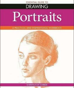 Essential Guide to Drawing: Portraits - Barrington Barber - 9781788889001