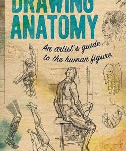 Drawing Anatomy: An Artist's Guide to the Human Figure - Barrington Barber - 9781789500899