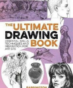 The Ultimate Drawing Book: Essential Skills