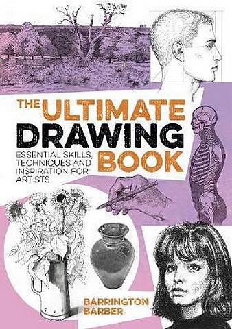 The Ultimate Drawing Book: Essential Skills