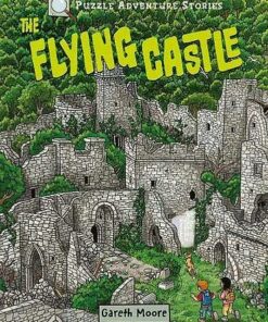 Puzzle Adventure Stories: The Flying Castle - Dr Gareth Moore - 9781789503227