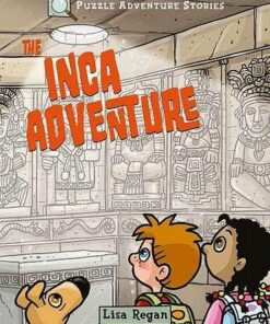 Puzzle Adventure Stories: The Inca Adventure - Dr Gareth Moore - 9781789503265