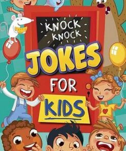 Knock Knock Jokes for Kids - Joe Fullman (Author) - 9781789504057