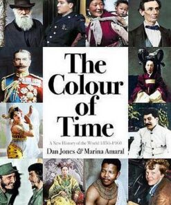 The Colour of Time: A New History of the World
