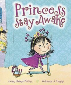 Princess Stay Awake - Giles Paley-Phillips - 9781848861091