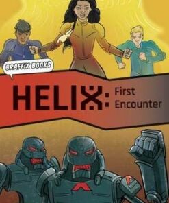 Graffix: Helix 2: First Encounter - Jamie Hex - 9781848863156