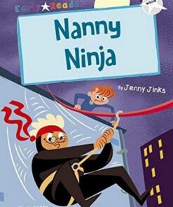 Maverick Early Reader: Nanny Ninja - Jenny Jinks - 9781848863958