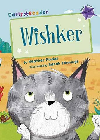 Maverick Early Reader: Wishker - Heather Pindar - 9781848864016
