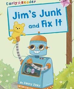 Maverick Early Reader: Jim's Junk and Fix It - Jenny Jinks - 9781848864382