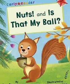 Maverick Early Reader: Nuts! and Is That My Ball? - Jenny Jinks - 9781848864405