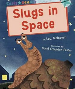 Maverick Early Reader: Slugs in Space - Lou Treleaven - 9781848864467