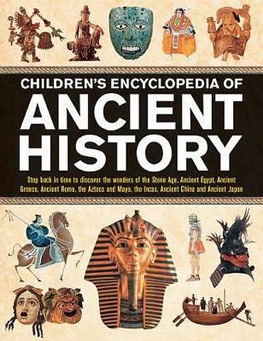 Children's Encyclopedia of Ancient History: Step back in time to discover the wonders of the Stone Age
