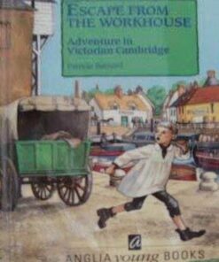 Escape from the Workhouse: Adventure in Victorian Cambridge - Patricia Barnard - 9781871173031