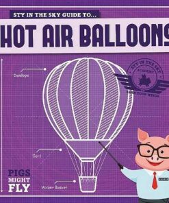 Hot Air Balloons - Kirsty Holmes - 9781912502516