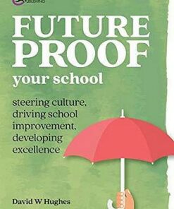 Future-proof Your School: Steering culture