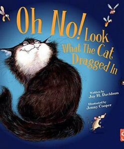 Oh No! Look What The Cat Dragged In - Joy H. Davidson - 9781912904600