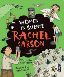 Women in Science: Rachel Carson - Anne Rooney - 9781912904631