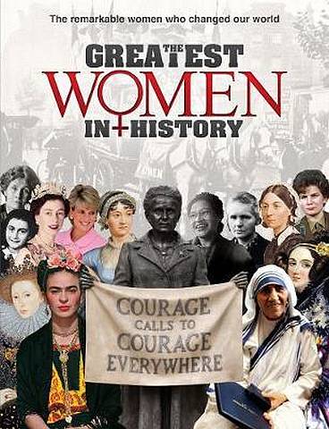 The Greatest Women in History: The remarkable women who changed our world -  - 9781912918072