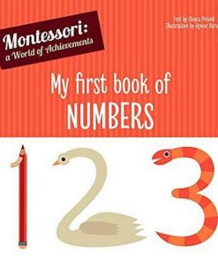 My First Book of Numbers (Montessori World of Achievements) - Chiara Piroddi - 9788854413818