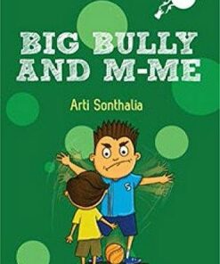 Big Bully and M-Me - Arti Sonthalia - 9789383331215