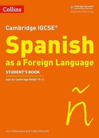 Cambridge IGCSE  Spanish Student's Book (Collins Cambridge IGCSE ) - Libby Mitchell - 9780008300371