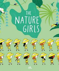 The Nature Girls - AKI Delphine Mach - 9781529004847