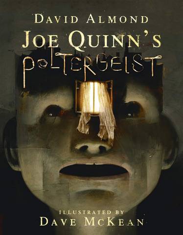 Joe Quinn's Poltergeist - David Almond - 9781406383041