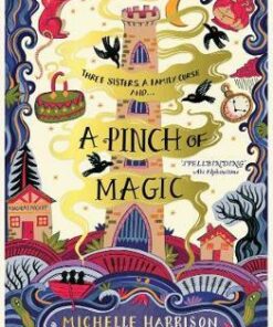 A Pinch of Magic - Michelle Harrison - 9781471124297