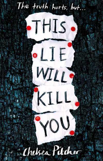 This Lie Will Kill You - Chelsea Pitcher - 9781471181368