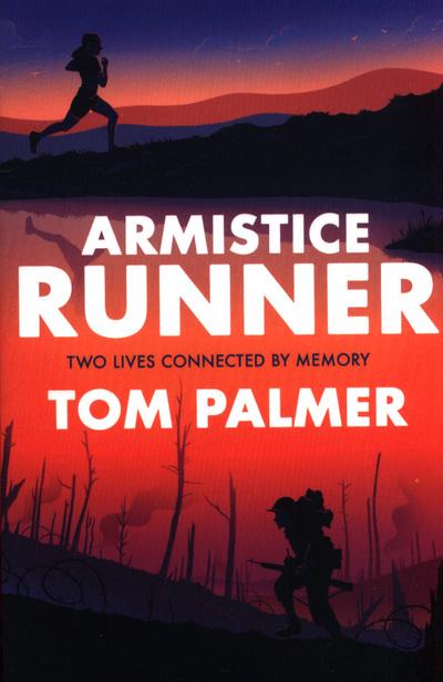Armistice Runner - Tom Palmer - 9781781128251