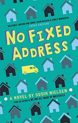 No Fixed Address - Susin Nielsen - 9781783448326