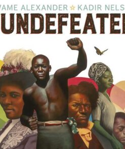 The Undefeated - Kwame Alexander - 9781783449293