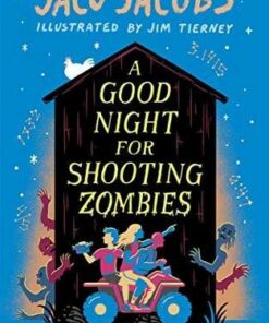 A Good Night for Shooting Zombies: with glow-in-the-dark cover - Jaco Jacobs - 9781786074508