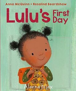 Lulu's First Day - Anna McQuinn - 9781907825217