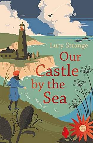 Our Castle by the Sea - Lucy Strange - 9781911077831