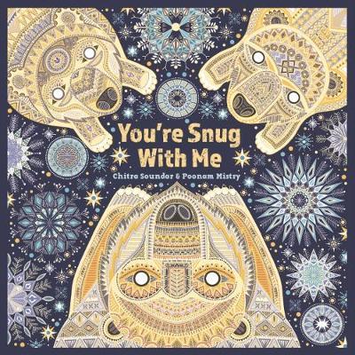 You're Snug with Me - Chitra Soundar - 9781911373476