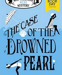 The Case of the Drowned Pearl: A Murder Most Unladylike Mini-Mystery - World Book Day 2020 x50 Pack - Robin Stevens - 9780241427330