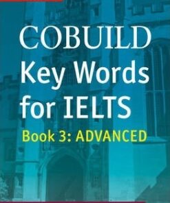 Collins COBUILD Key Words for IELTS Book 3 Advanced -  - 9780007365470