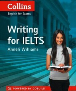 Collins Writing for IELTS - Anneli Williams - 9780007423248